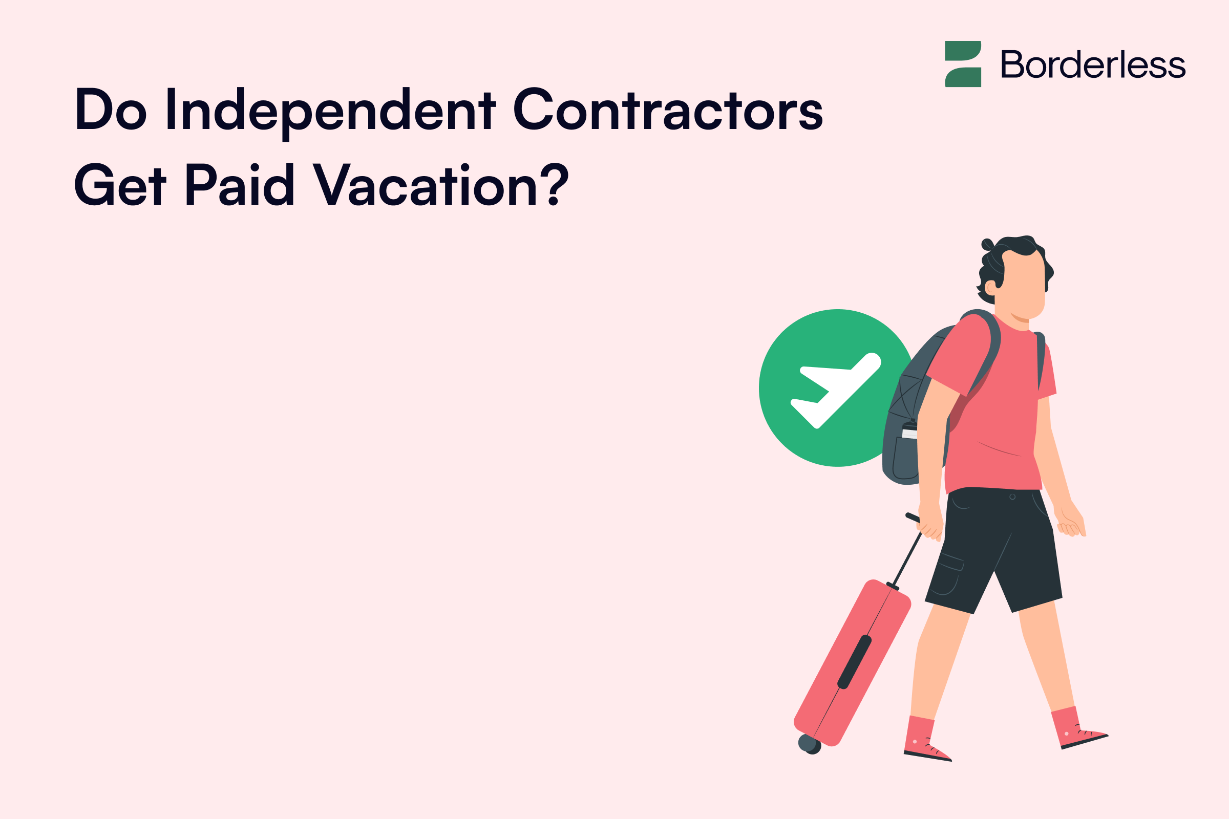 do-independent-contractors-get-paid-vacation-borderless